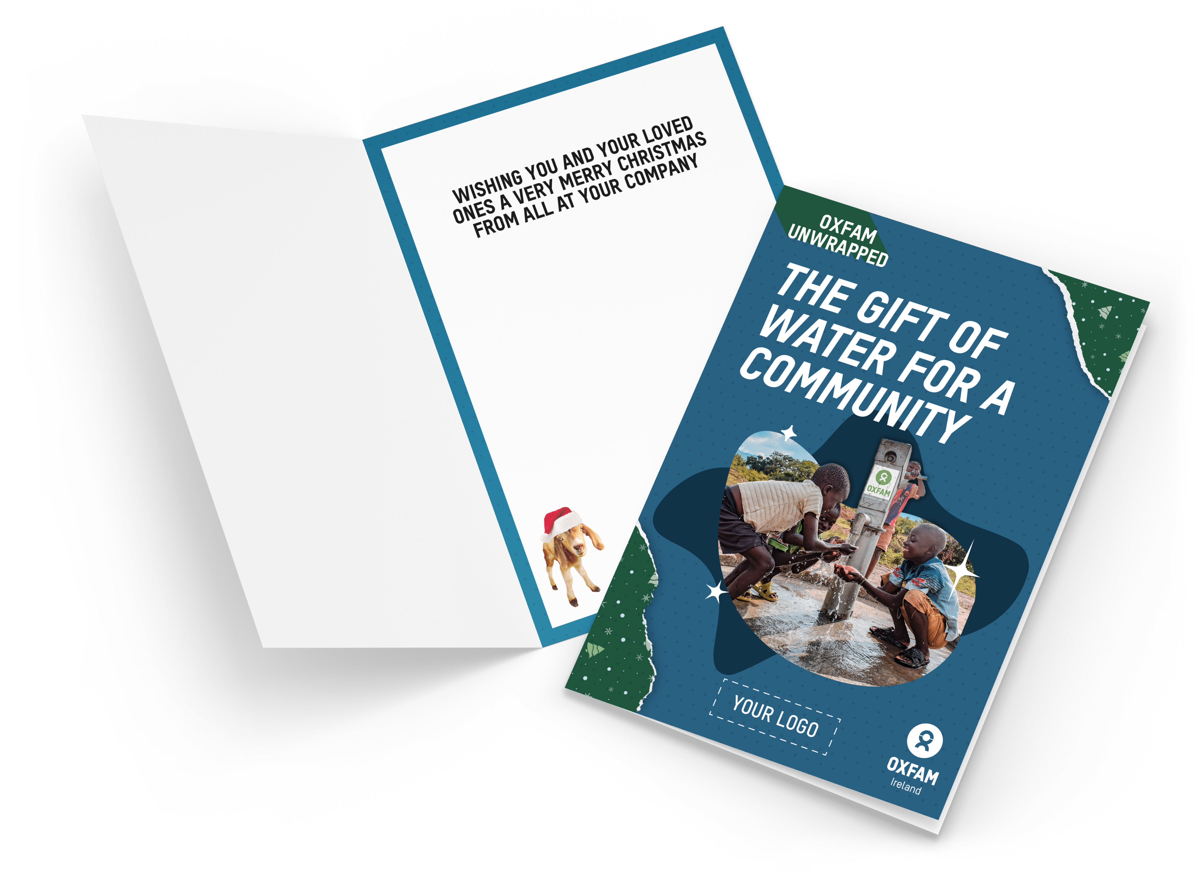 a mock-up image of the Oxfam Corporate Gift, the gift of water. The tag line reads "Splash out! this gift is for life" above of a picture of a child drinking from an Oxfam tap. The background is of a festive light green as well as some dark green Christmas paper on two corners. The inside showcase a little goat with a Christmas hat and the message "wishing you and your loved ones a very merry Christmas from all at -your company"